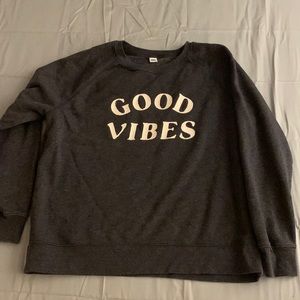 Old Navy “Good Vibes” Pullover Sweater / Sweatshirt